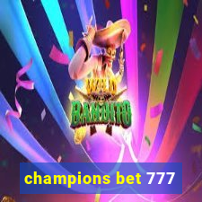 champions bet 777